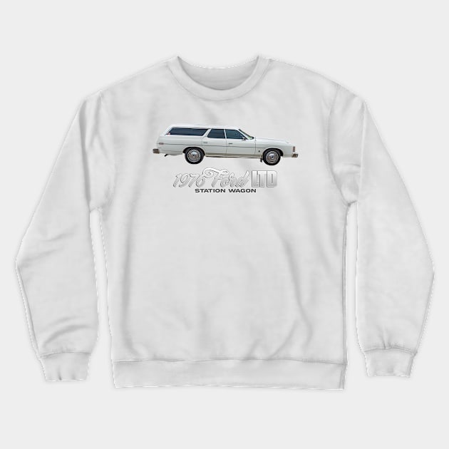 1976 Ford LTD Station Wagon Crewneck Sweatshirt by Gestalt Imagery